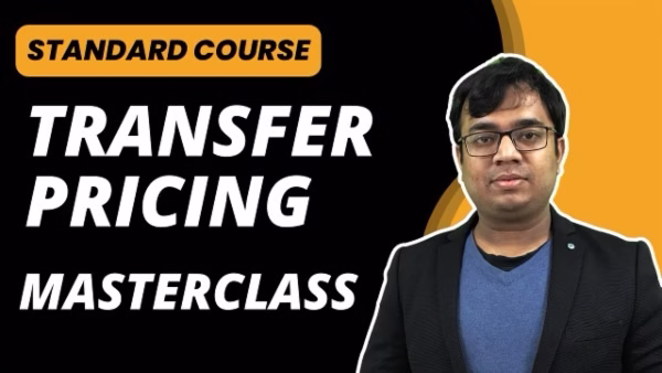 Transfer Pricing Masterclass for CA and CA Students